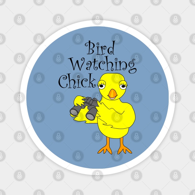 Bird Watching Chick Magnet by Barthol Graphics